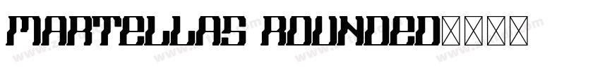 Martellas Rounded字体转换